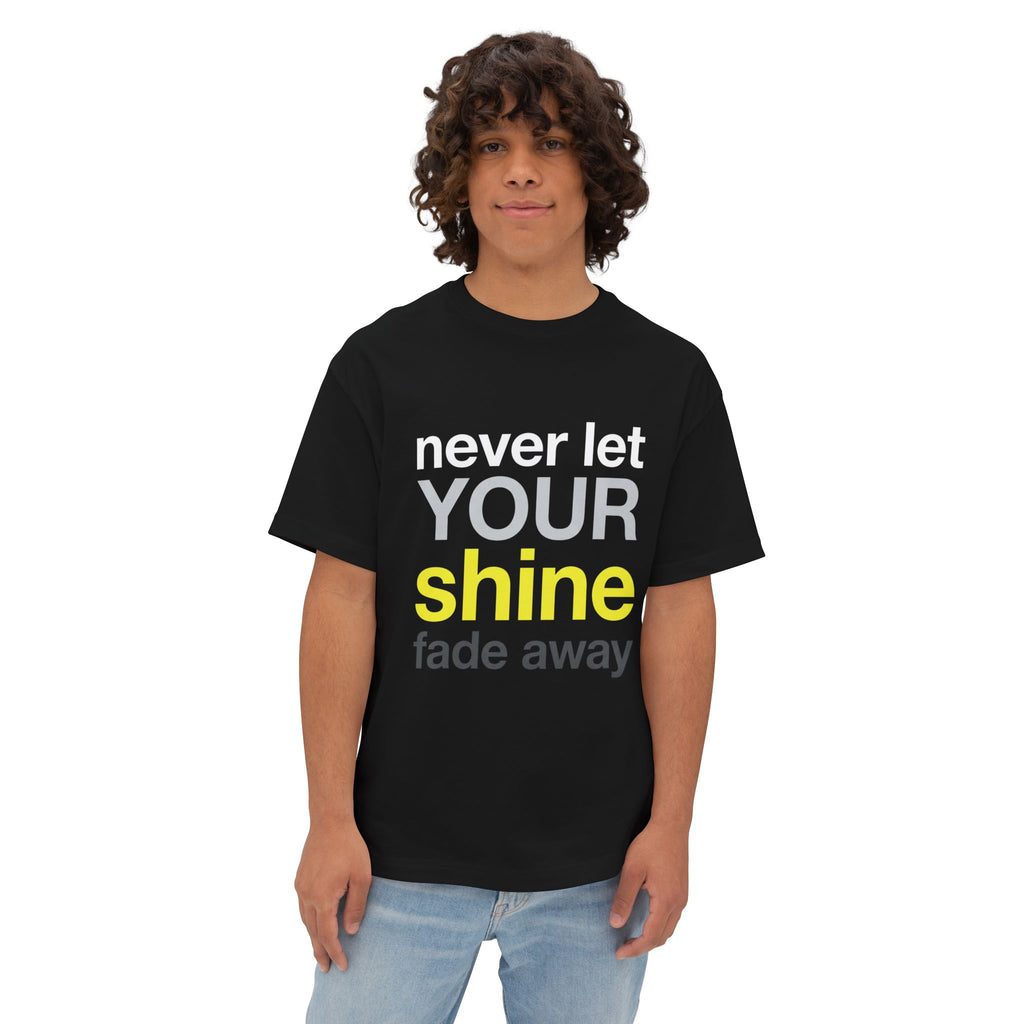 Lass dein Strahlen niemals verblassen Oversized Unisex T-Shirt