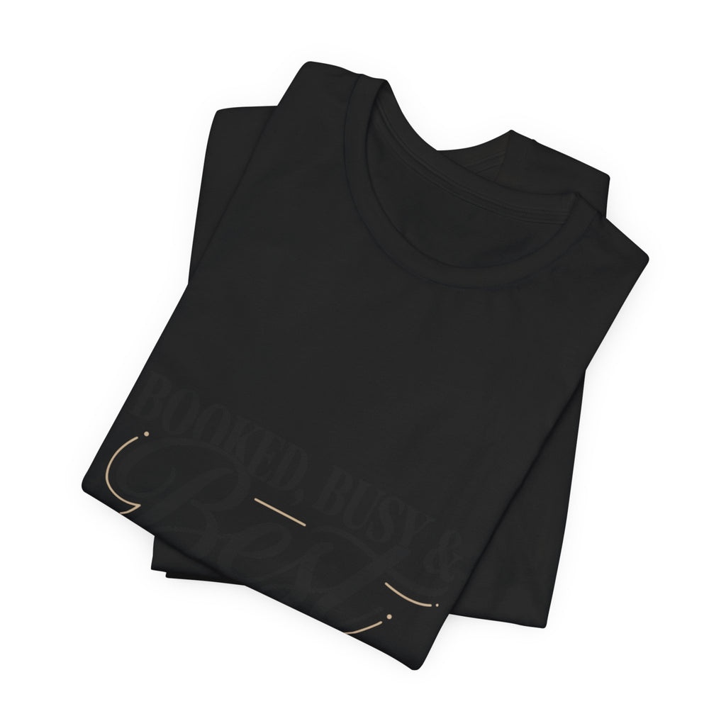 Booked, Busy & Best Dressed Tee | Editorial-T-Shirt, Pariser Chic