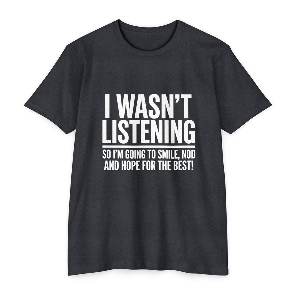 Graphic unisex soft cotton T‑Shirt — Funny Sarcastic Tee