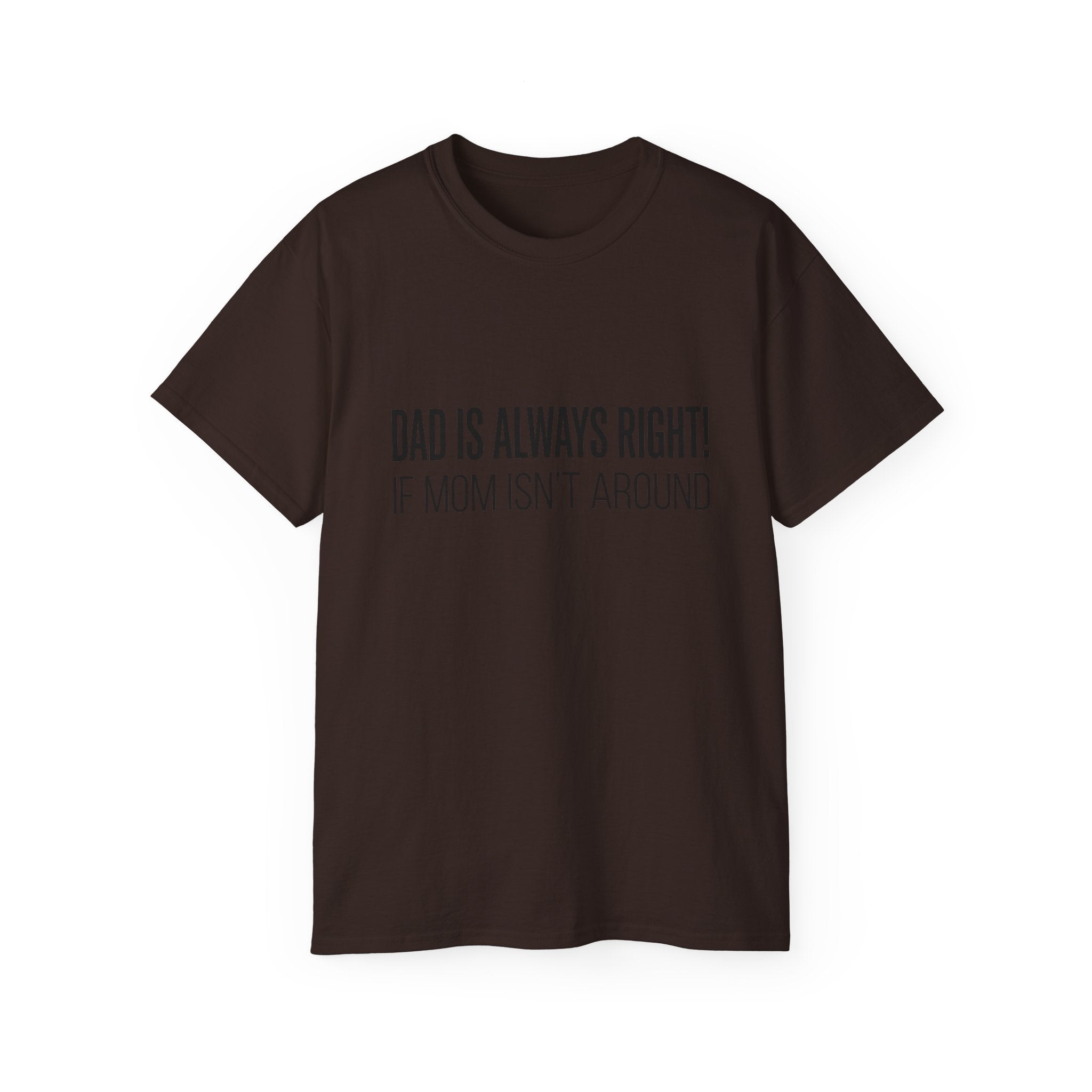 Papa hat immer Recht T-Shirt – Lustiges Baumwoll-T-Shirt zum Vatertag