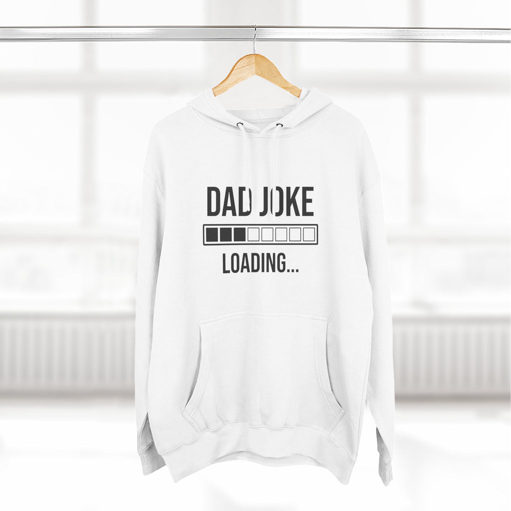 Dad Joke Loading Hoodie — Funny Father’s Day Pullover
