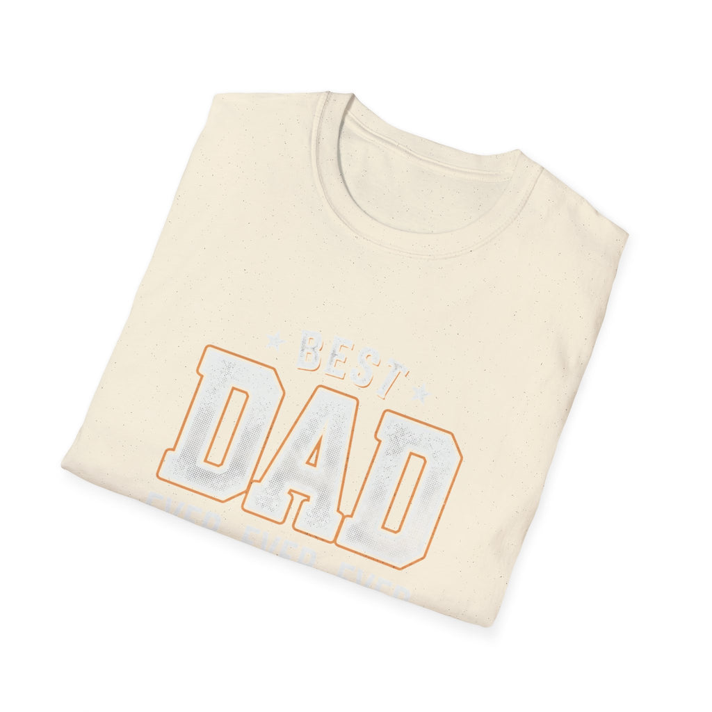 Best Dad Ever T-Shirt