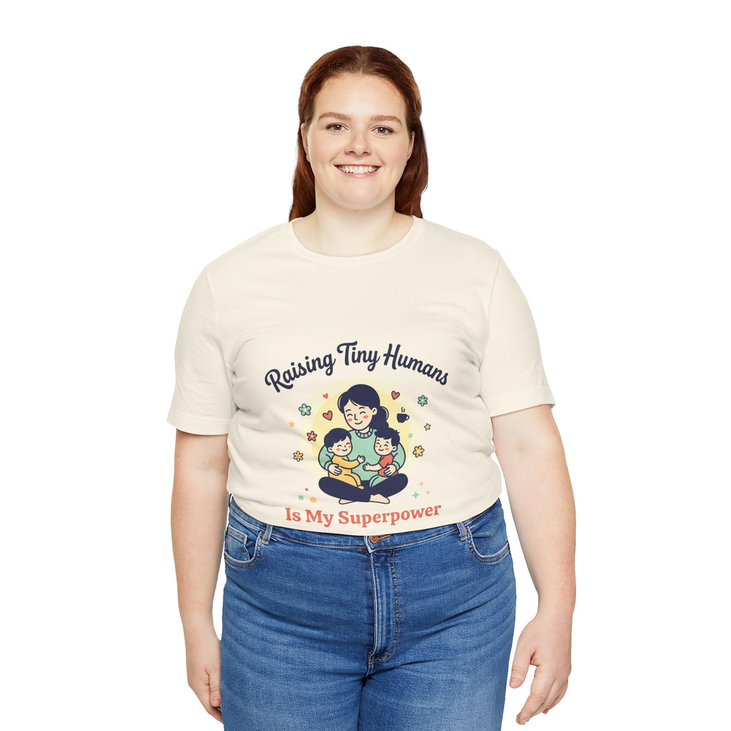 T-Shirt Kleine Menschen aufziehen | Muttertag, Mama-Leben, sentimental
