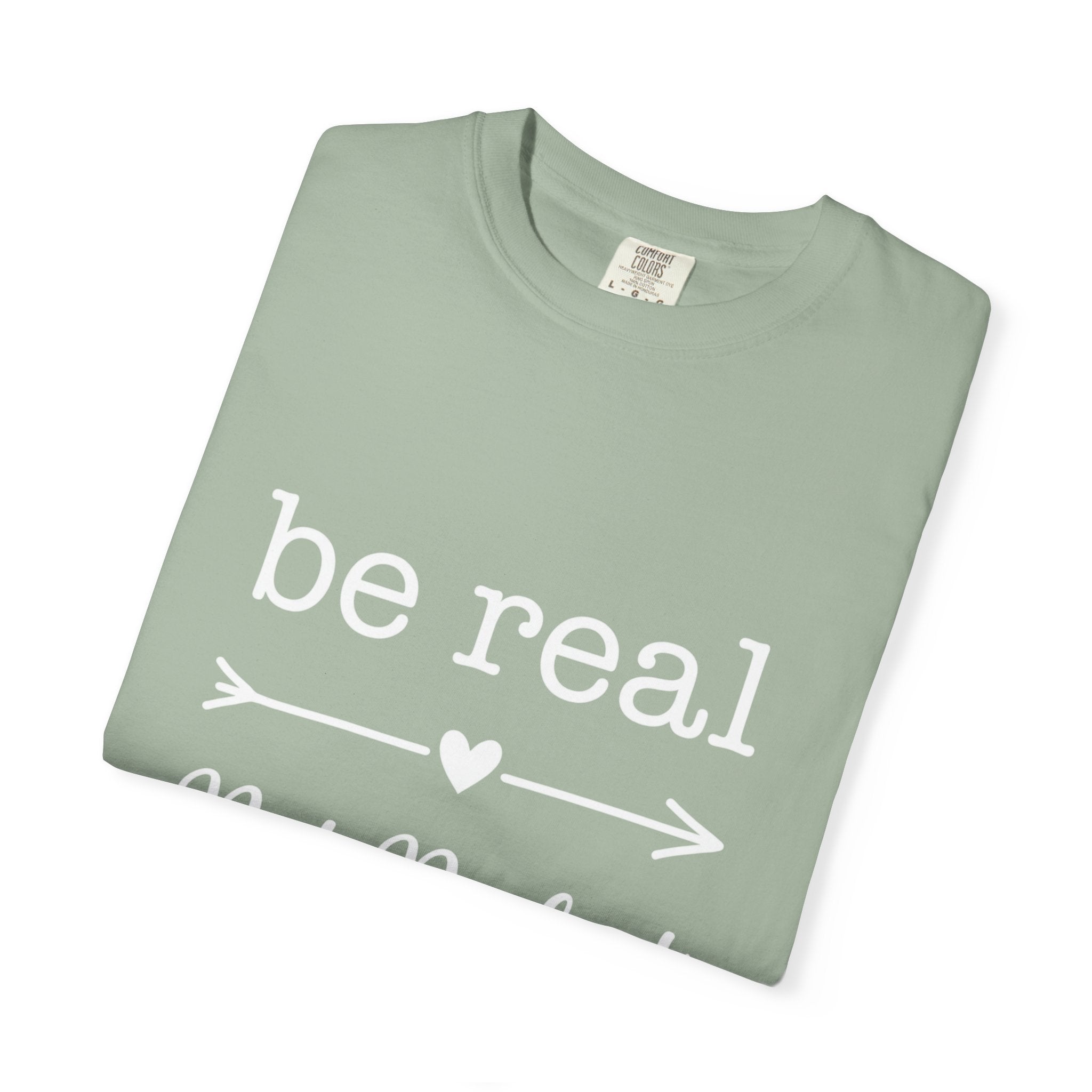 Be Real Not Perfect T-Shirt — Inspirational Graphic Tee