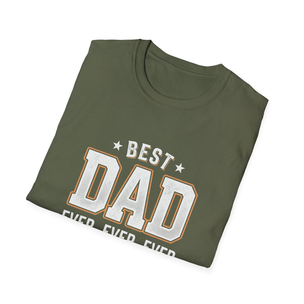 Best Dad Ever T-Shirt