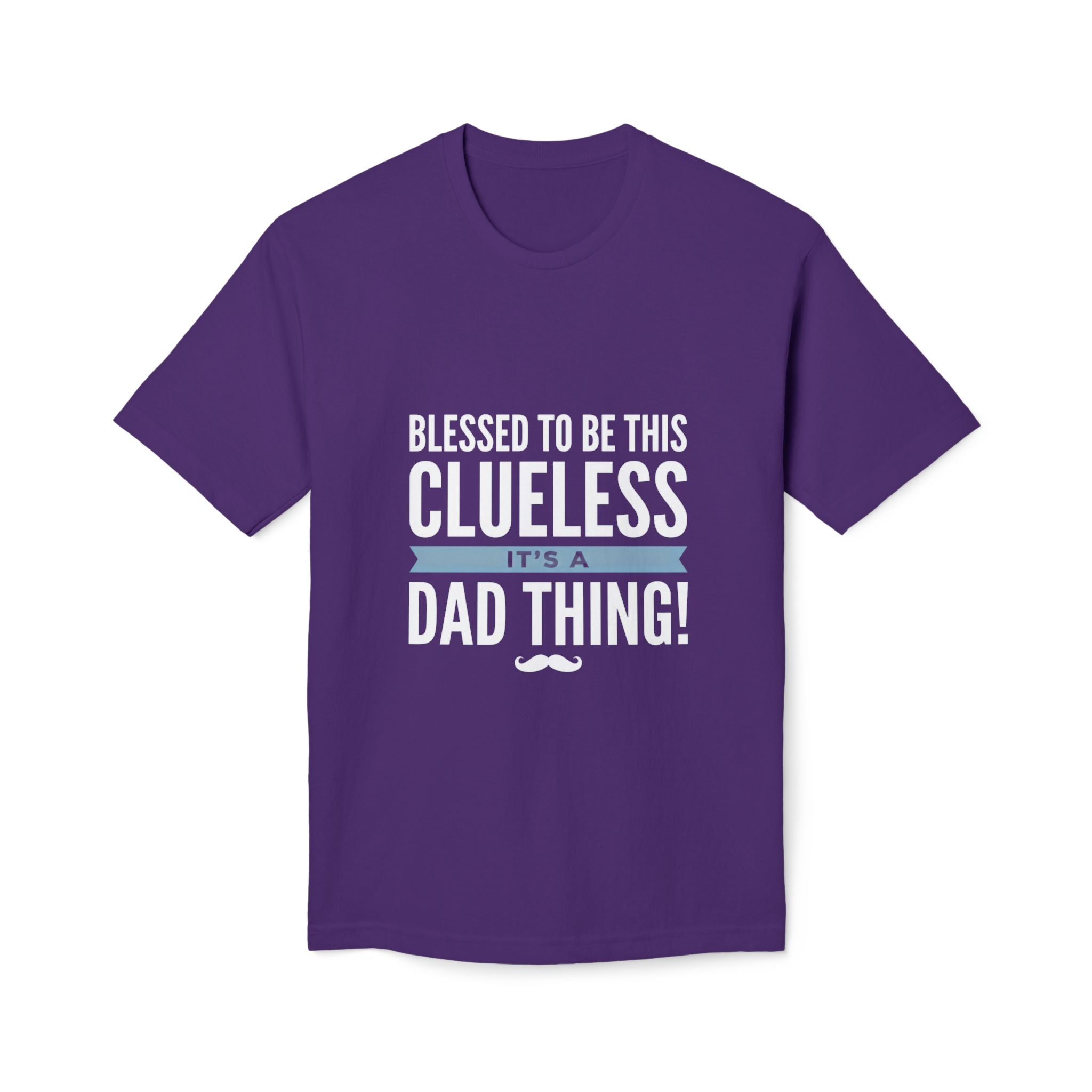 Blessed to Be This Clueless Dad Thing T-Shirt