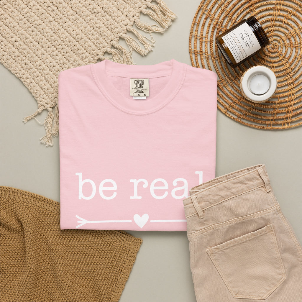 Be Real Not Perfect T-Shirt — Inspirational Graphic Tee
