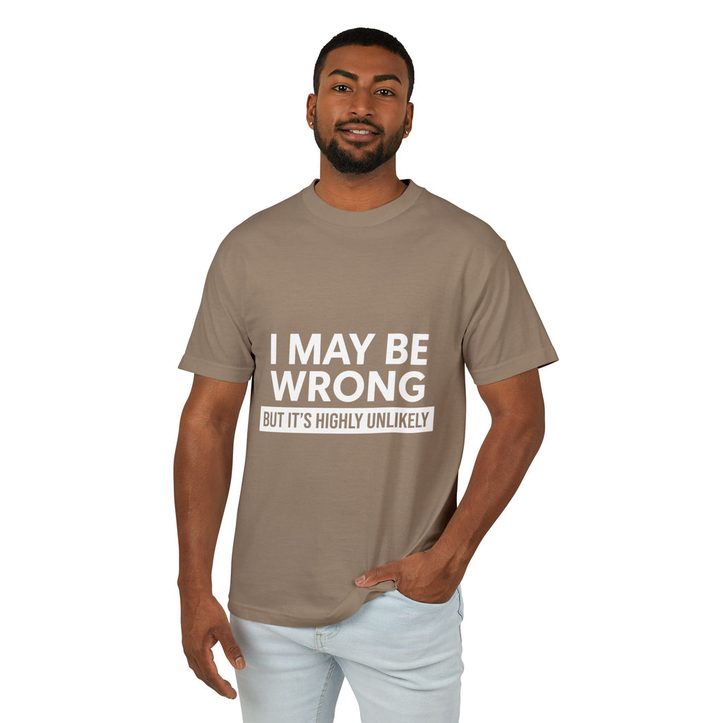 I May Be Wrong But Graphic Cotton T-Shirt