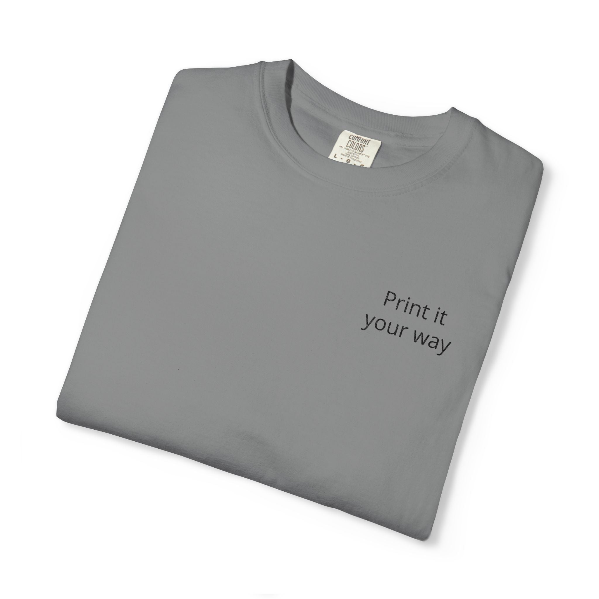 Minimalist "Print It Your Way" T-Shirt