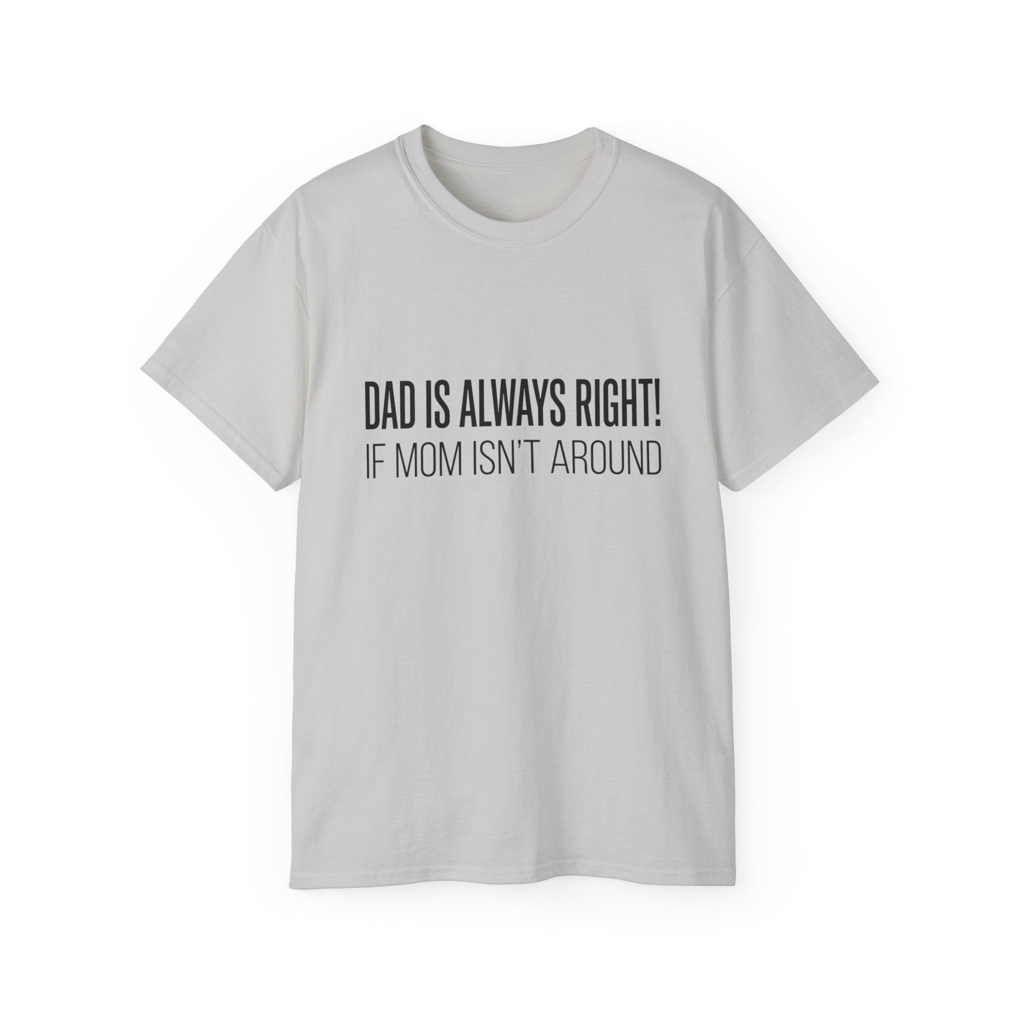 Papa hat immer Recht T-Shirt – Lustiges Baumwoll-T-Shirt zum Vatertag