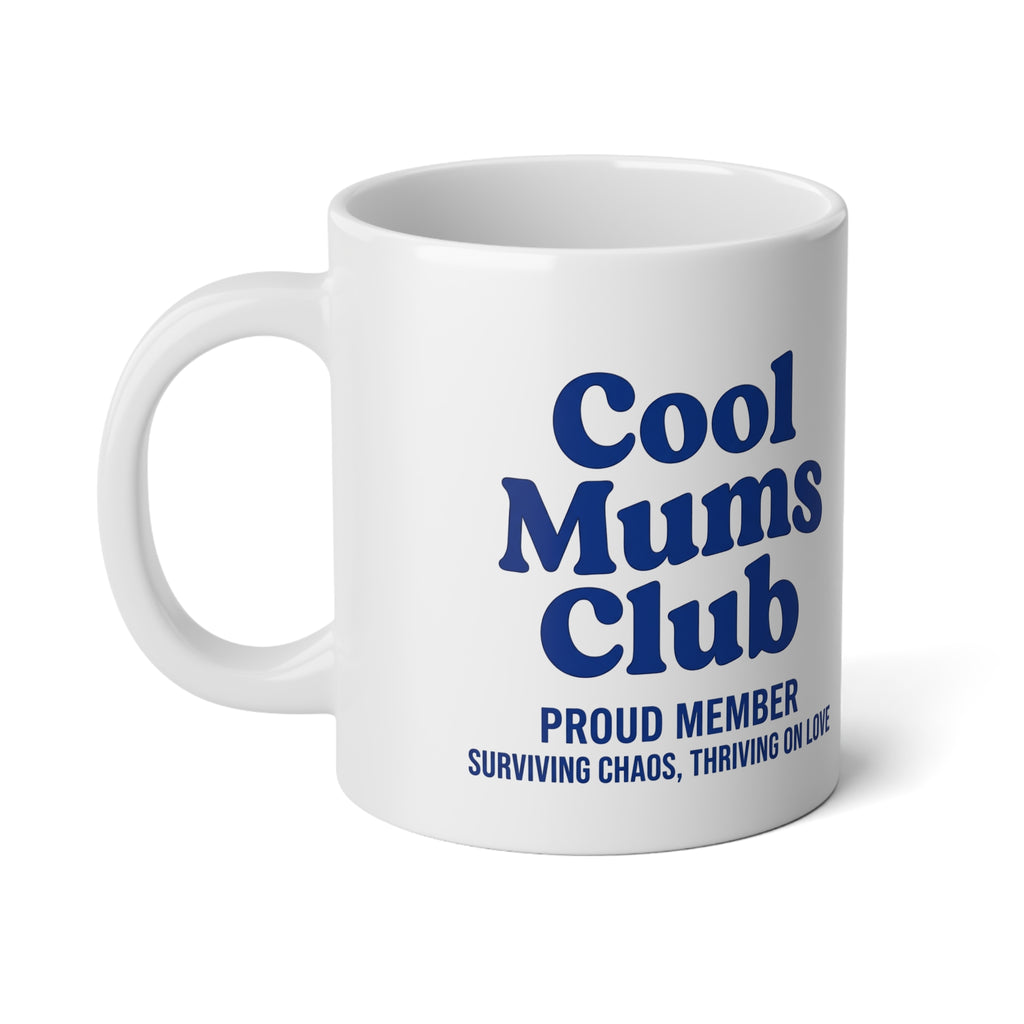 20oz Jumbo Mug – Funny Proud Mum Gift