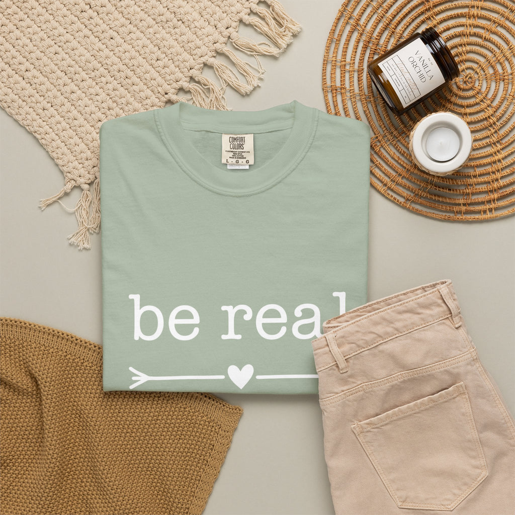Be Real Not Perfect T-Shirt — Inspirational Graphic Tee
