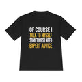 Funny "Talk to Myself  T shirt