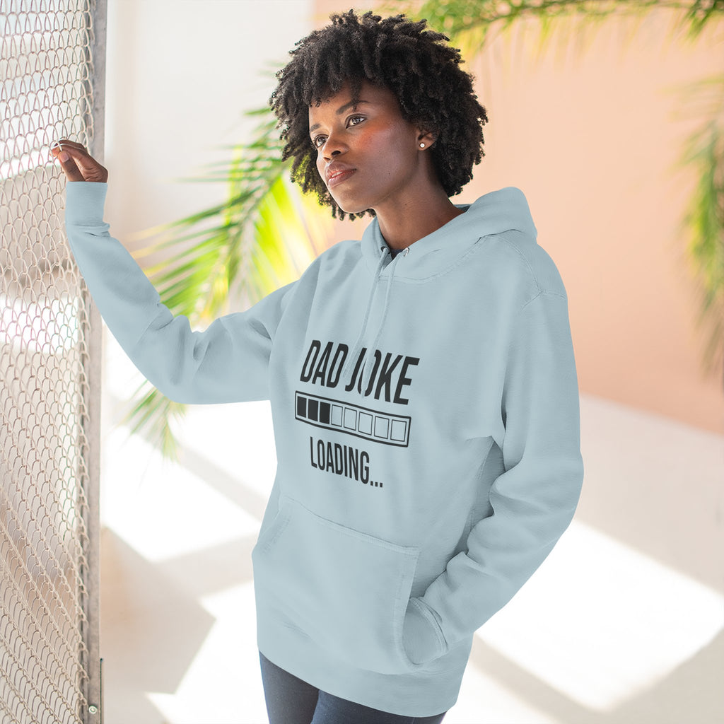 Dad Joke Loading Hoodie — Funny Father’s Day Pullover