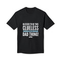 Gesegnet, dieses ahnungslose Vaterding zu sein T-Shirt