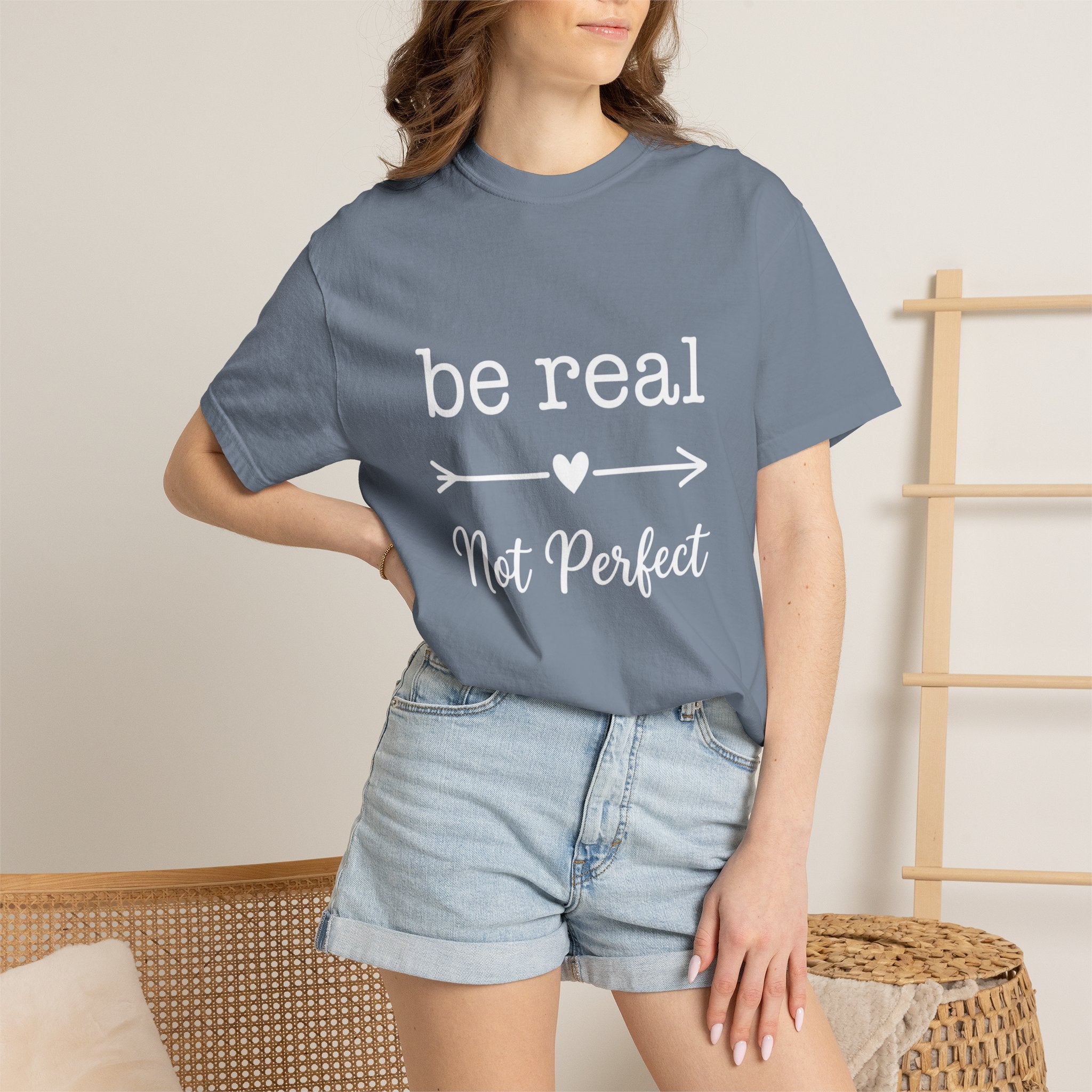 Be Real Not Perfect T-Shirt — Inspirational Graphic Tee