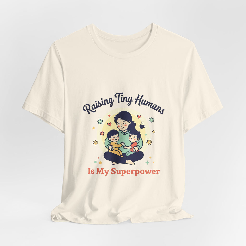 T-Shirt Kleine Menschen aufziehen | Muttertag, Mama-Leben, sentimental