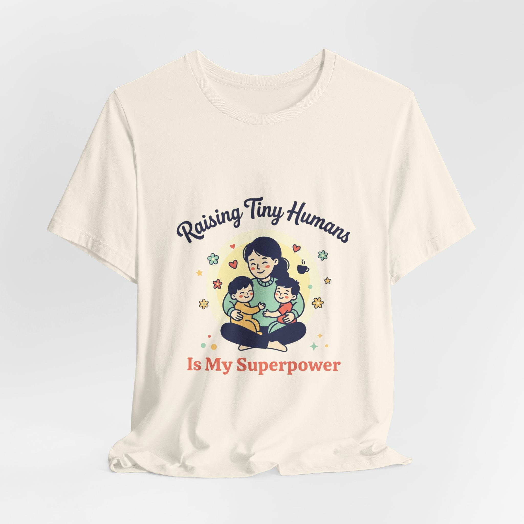 T-Shirt Kleine Menschen aufziehen | Muttertag, Mama-Leben, sentimental