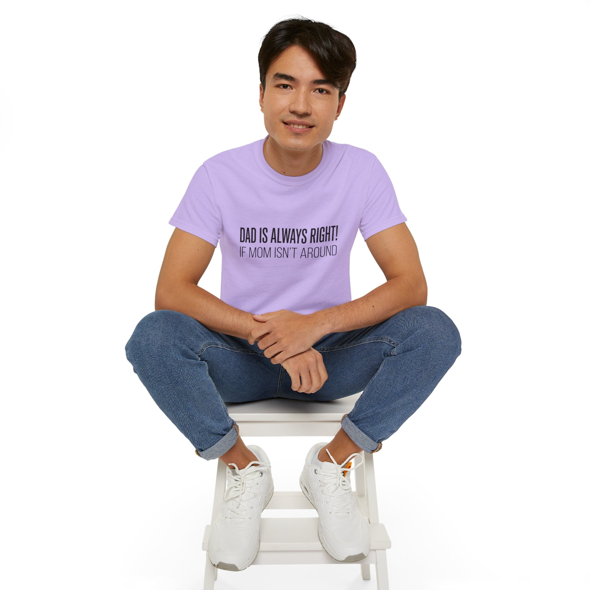 Dad Is Always Right Tee — Funny Father’s Day Cotton T‑Shirt