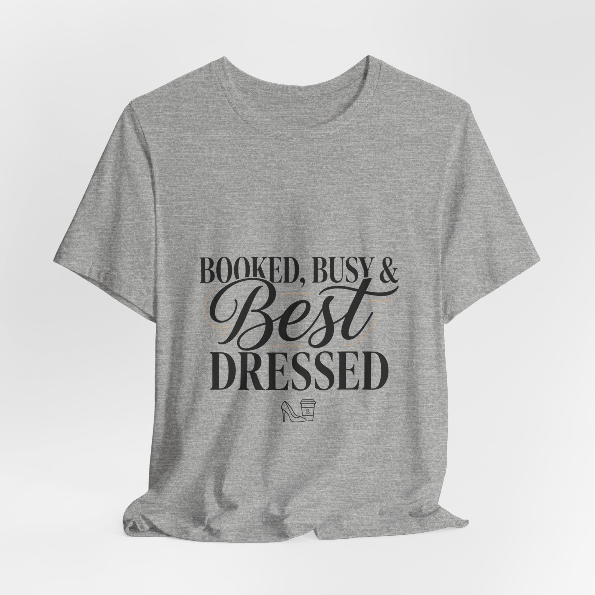 Booked, Busy & Best Dressed Tee | Editorial-T-Shirt, Pariser Chic