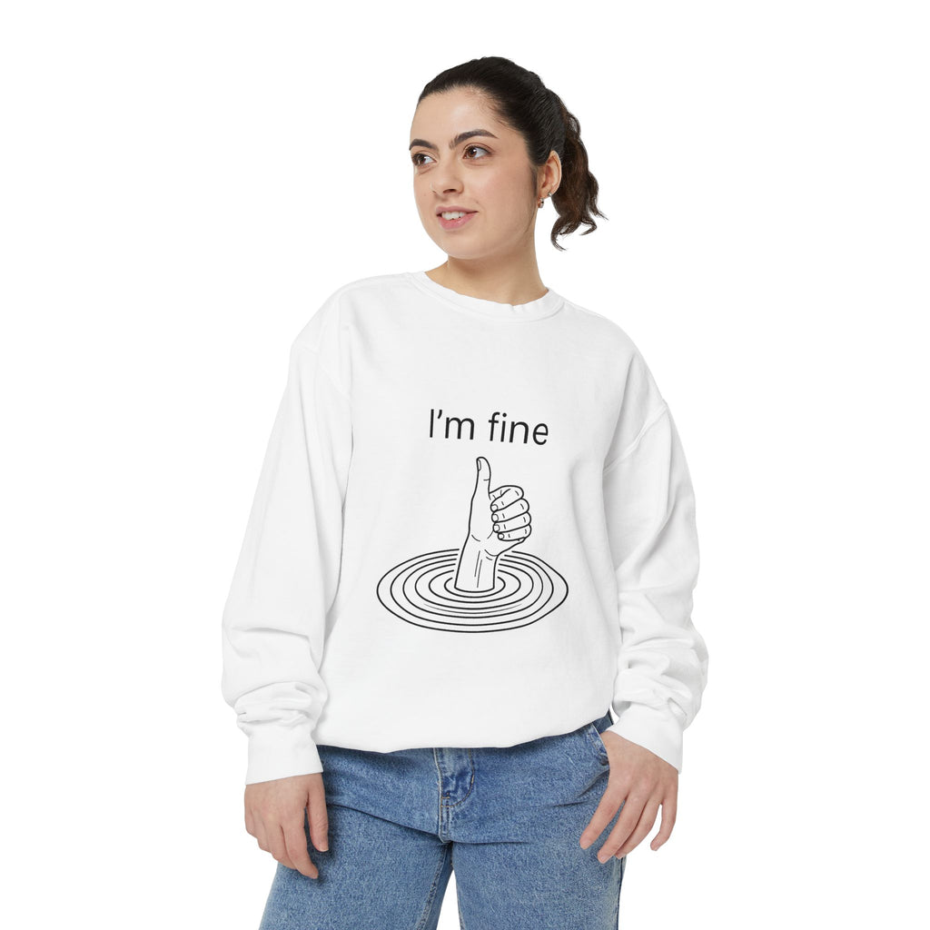 "I'm Fine" Thumbs-Up Sweatshirt — Funny Sarcastic Graphic Crewneck