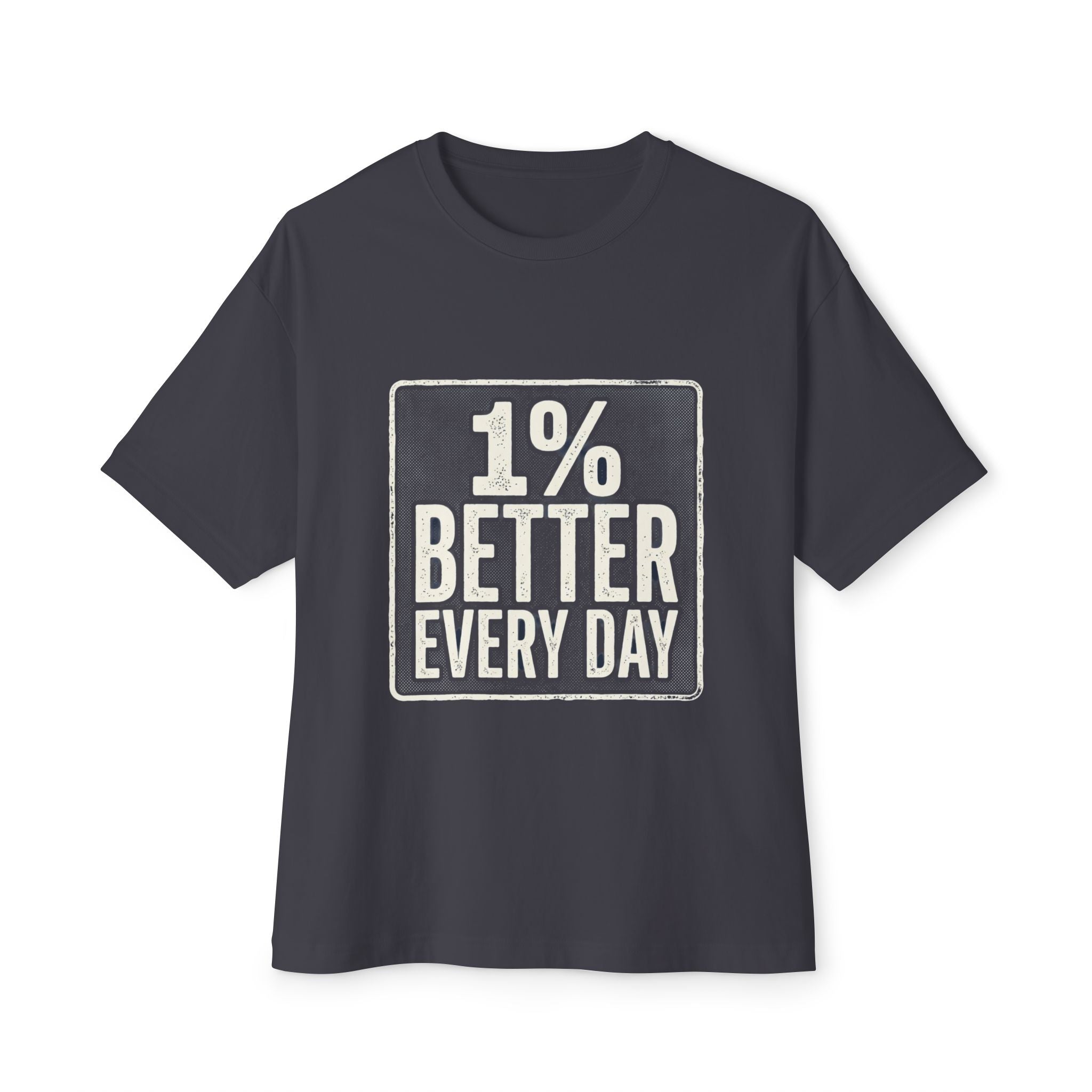 Unisex Boxy T-Shirt – „Jeden Tag 1% besser“ Baumwoll-T-Shirt
