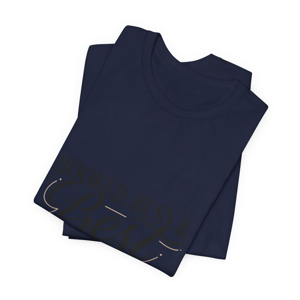 Booked, Busy & Best Dressed Tee | Editorial-T-Shirt, Pariser Chic