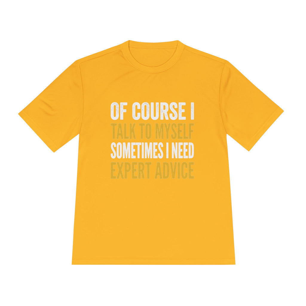 Funny "Talk to Myself  T shirt