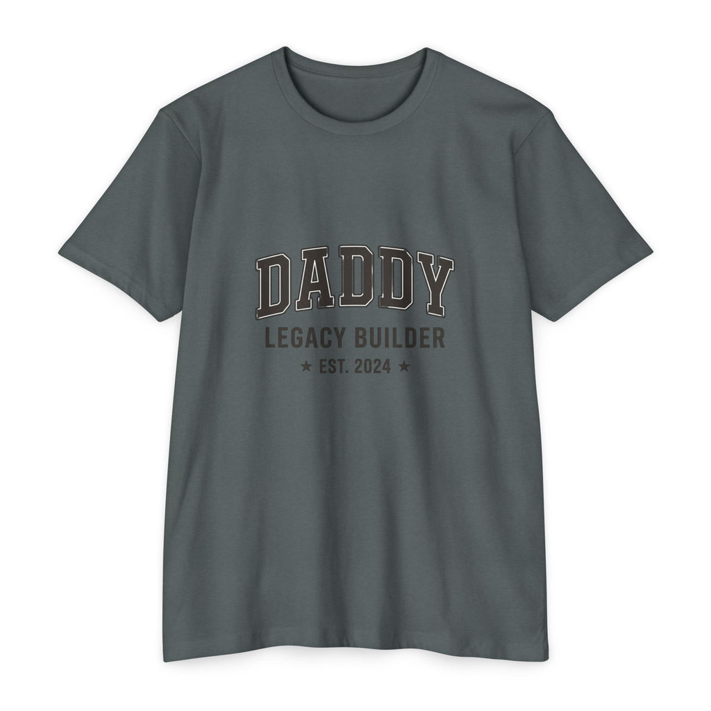 Daddy Legacy Builder T-Shirt