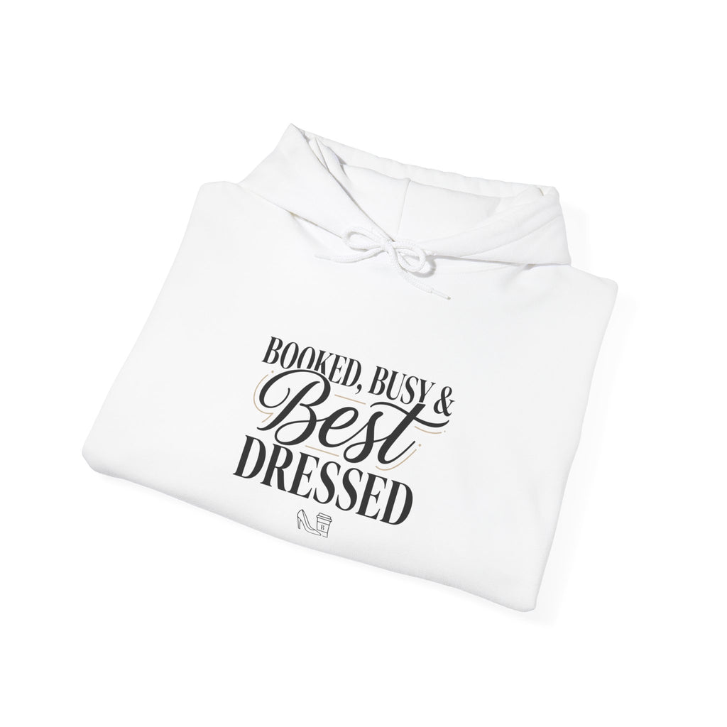 Booked, Busy & Best Dressed Hoodie