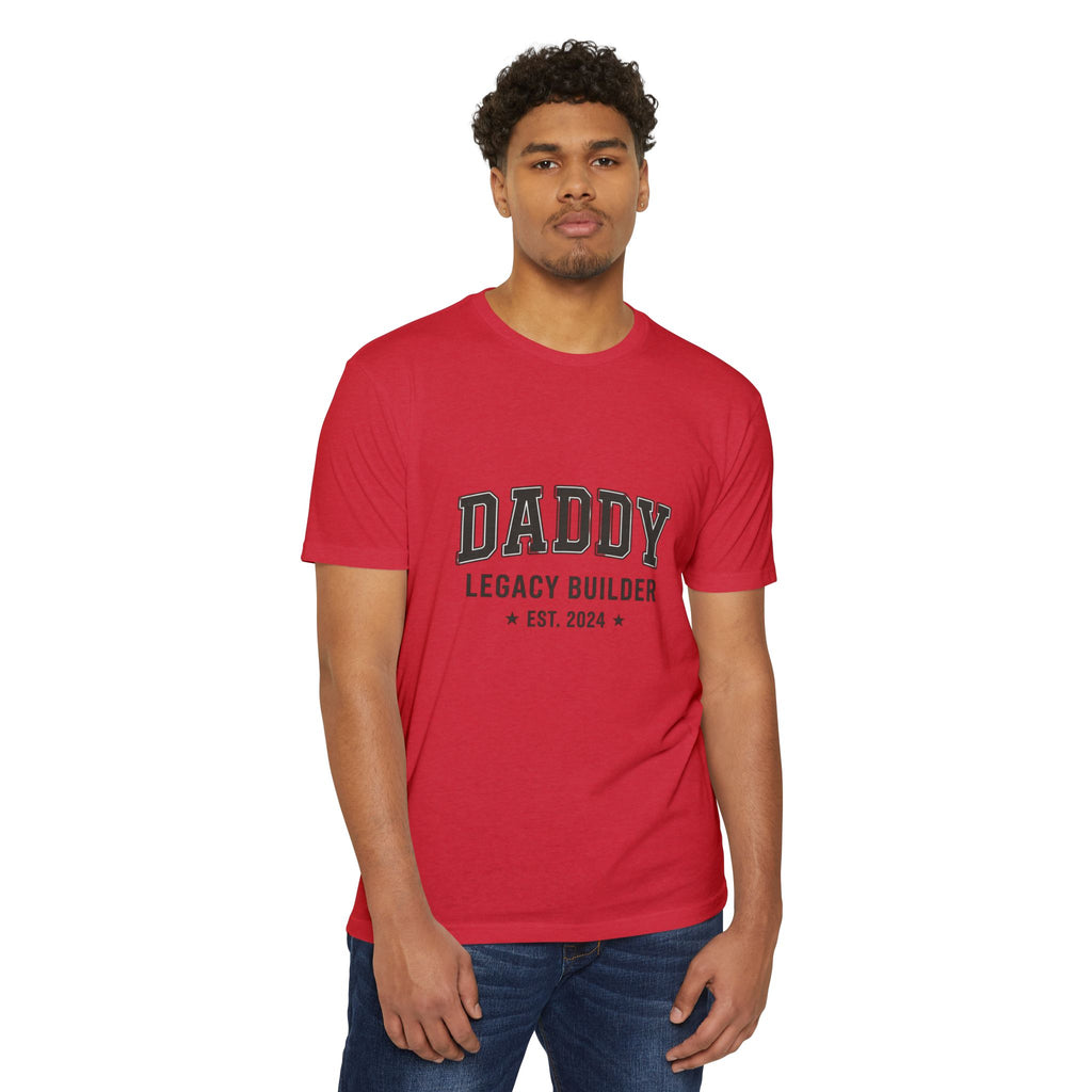Daddy Legacy Builder T-Shirt