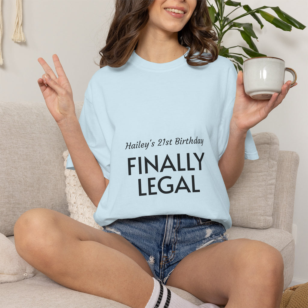 Finally Legal 21st Birthday T-Shirt