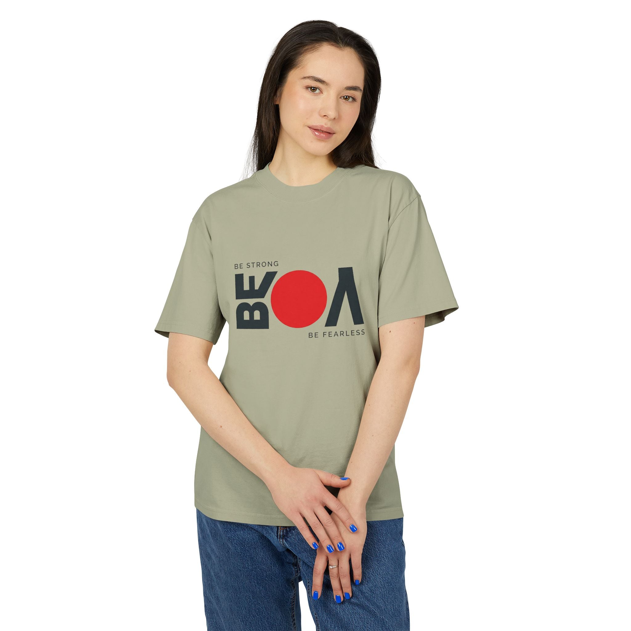 Be Bold Tee — "Be Strong Be Fearless" Graphic T‑Shirt