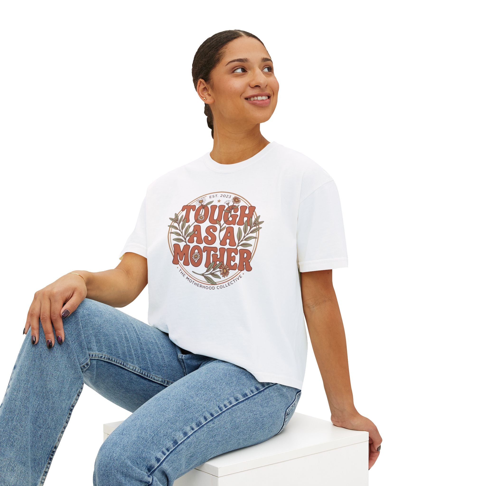 Tough As A Mother Boxy T-Shirt