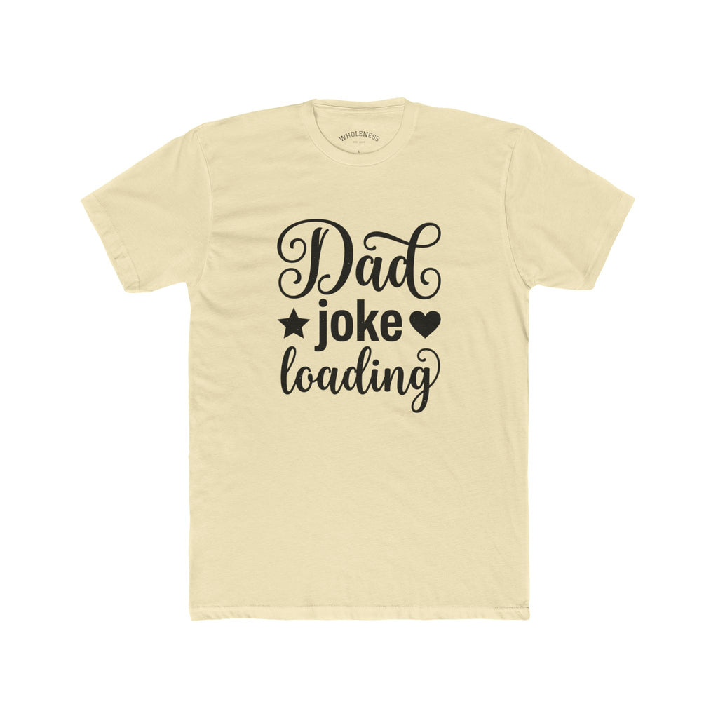Dad Joke Loading T‑Shirt – Funny Father’s Day Tee