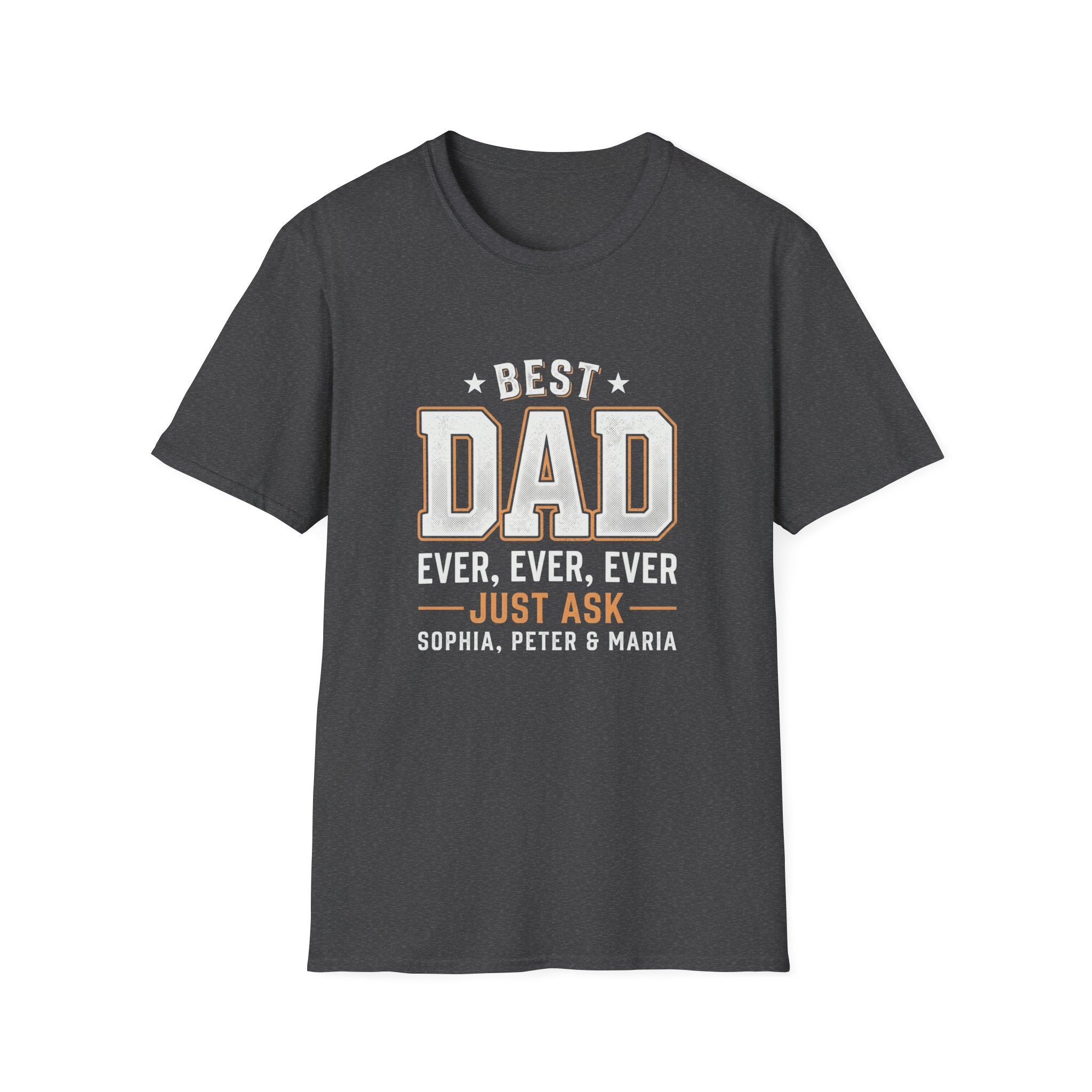 Best Dad Ever T-Shirt