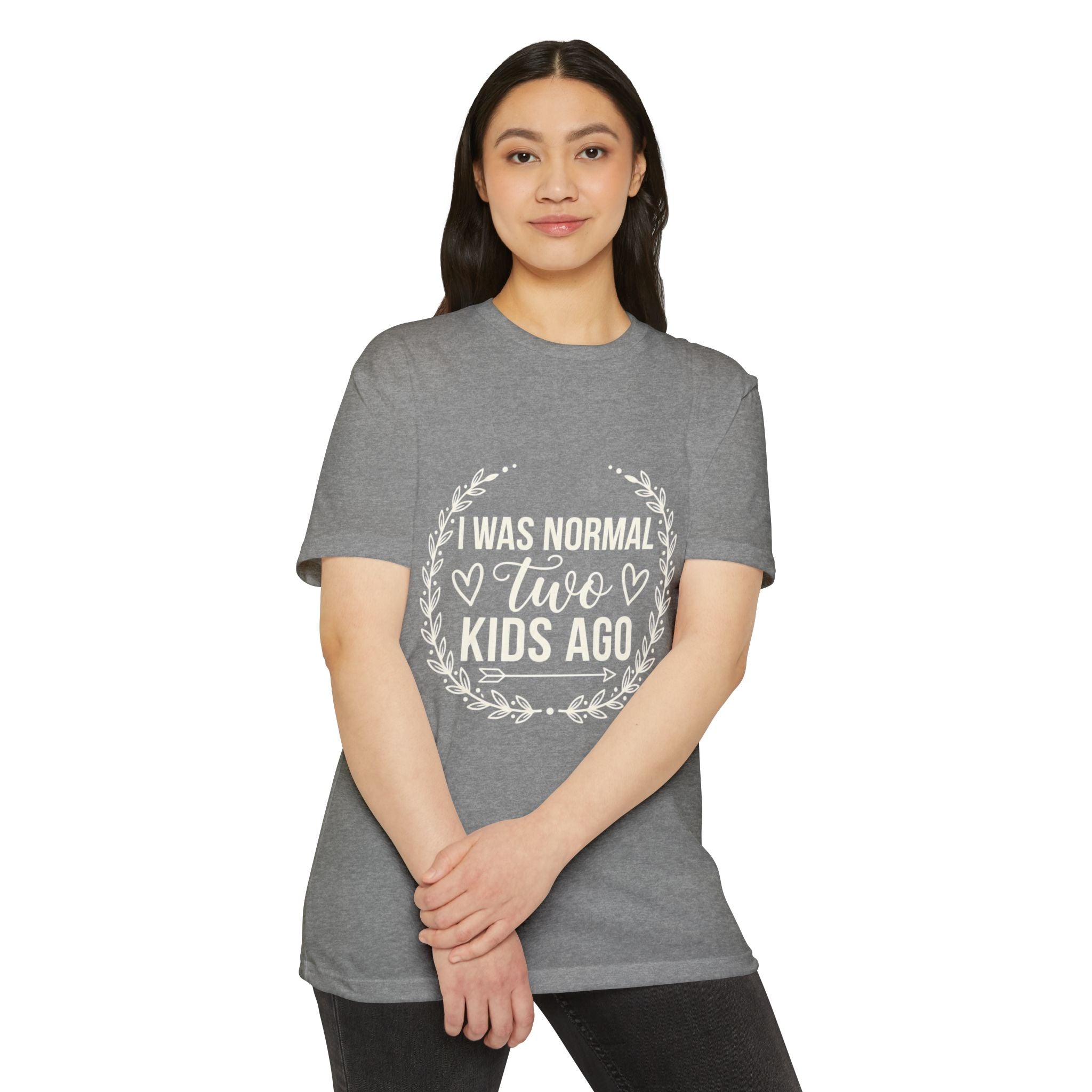 I Was Normal Two Kids Ago T-Shirt