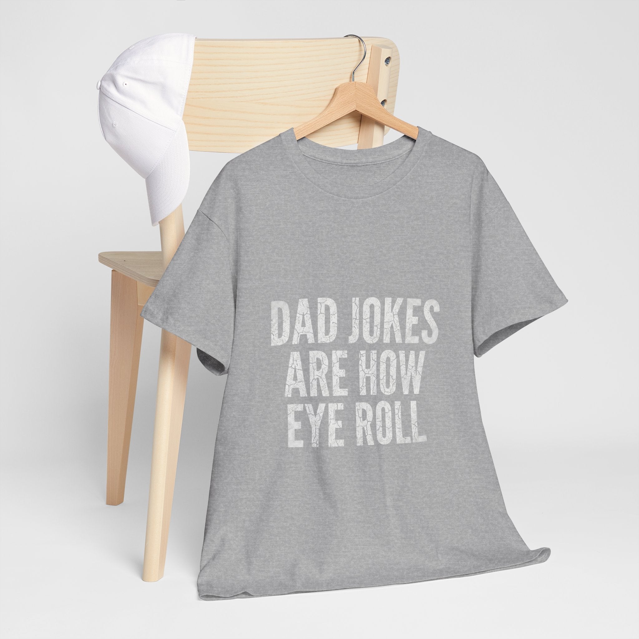 Dad Jokes Are How Eye Roll Unisex Cotton T‑Shirt