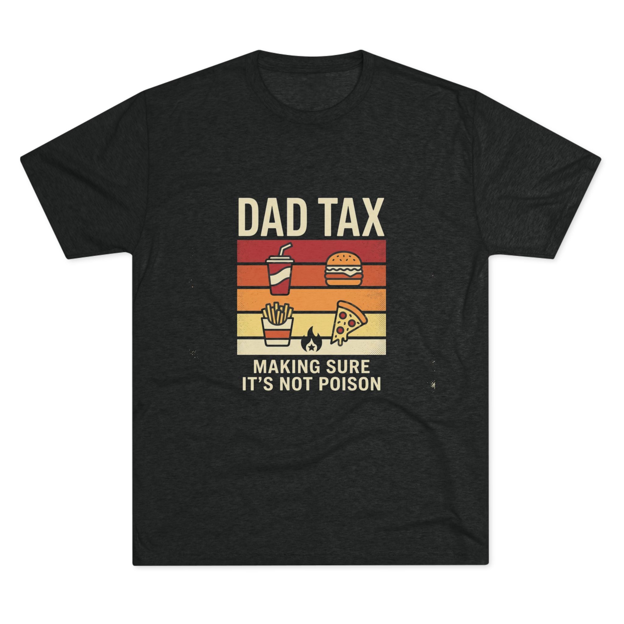 Dad Tax T-Shirt – Funny Retro Food Design