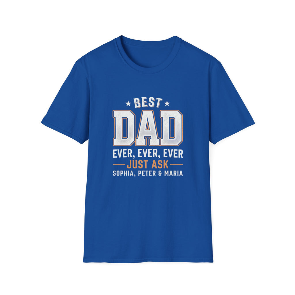 Best Dad Ever T-Shirt