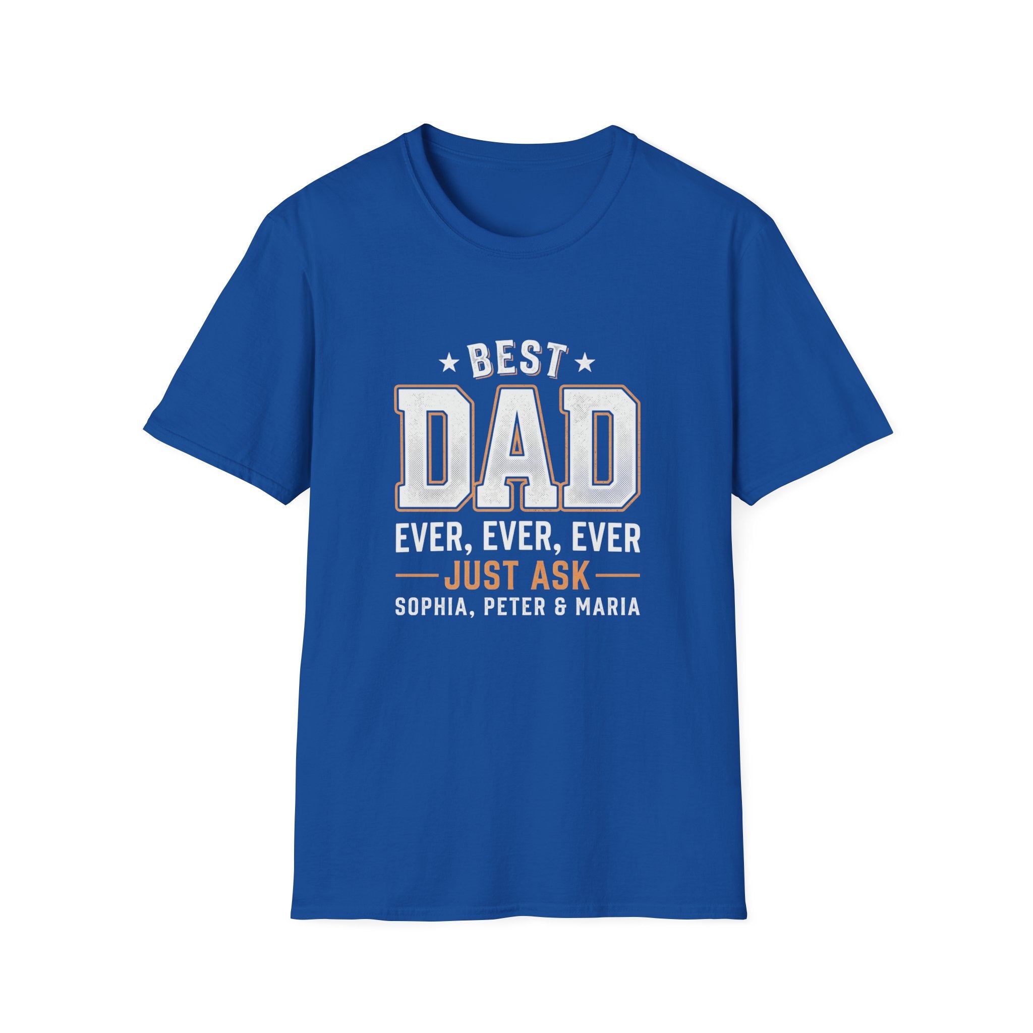 Best Dad Ever T-Shirt