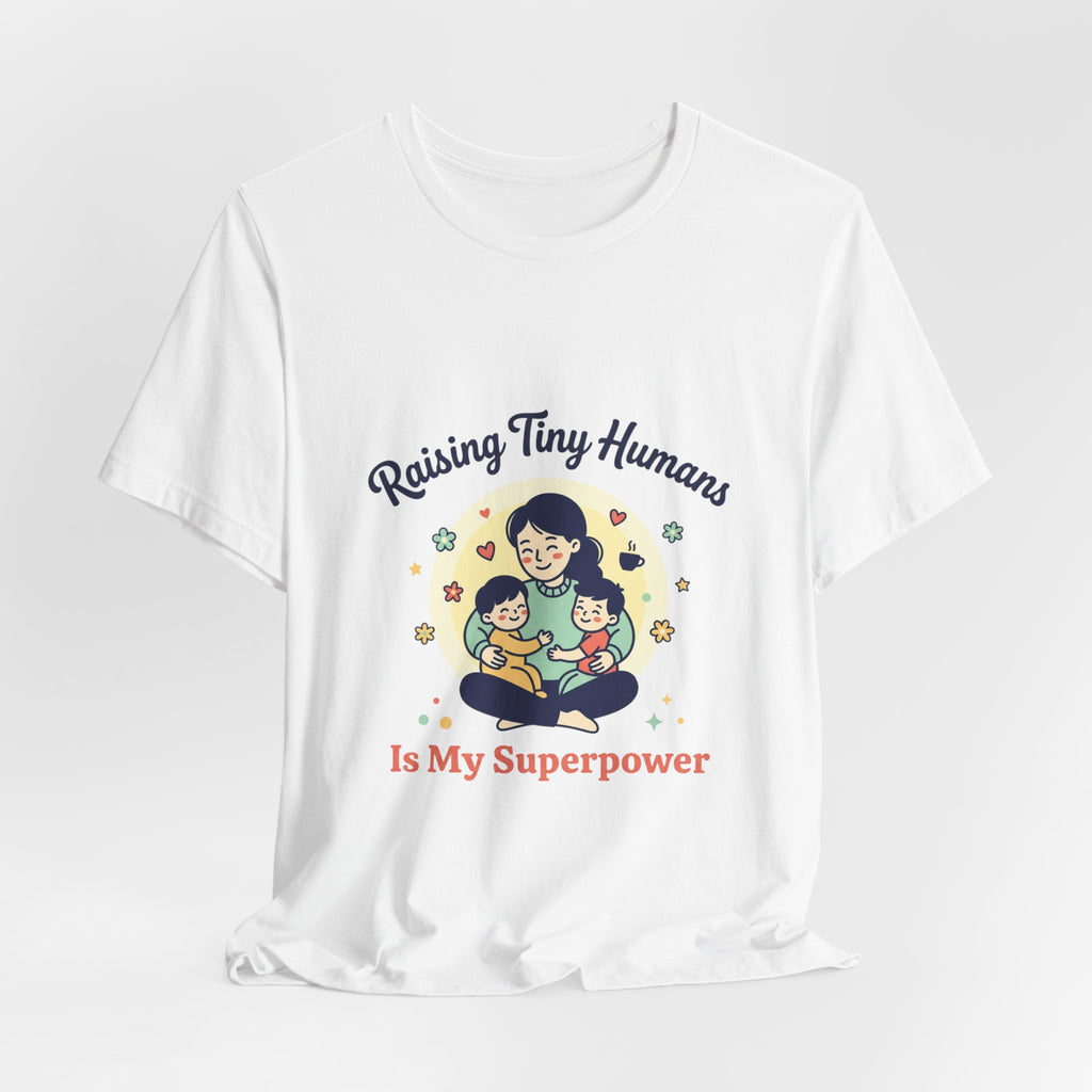 T-Shirt Kleine Menschen aufziehen | Muttertag, Mama-Leben, sentimental