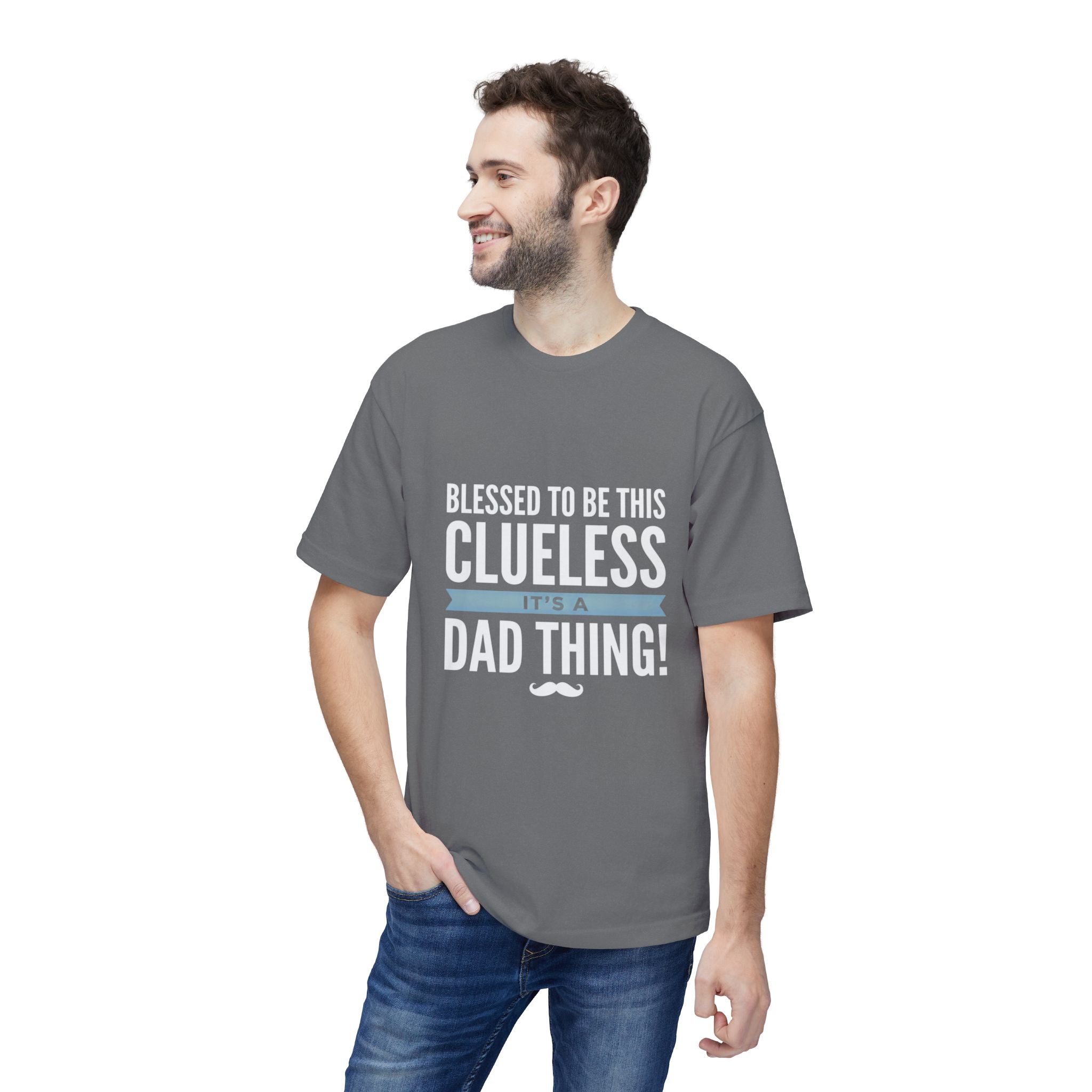 Blessed to Be This Clueless Dad Thing T-Shirt