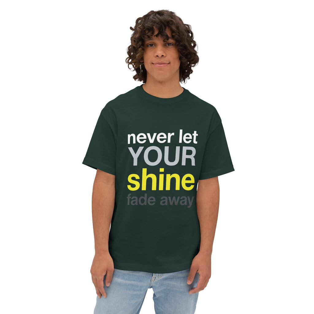 Lass dein Strahlen niemals verblassen Oversized Unisex T-Shirt