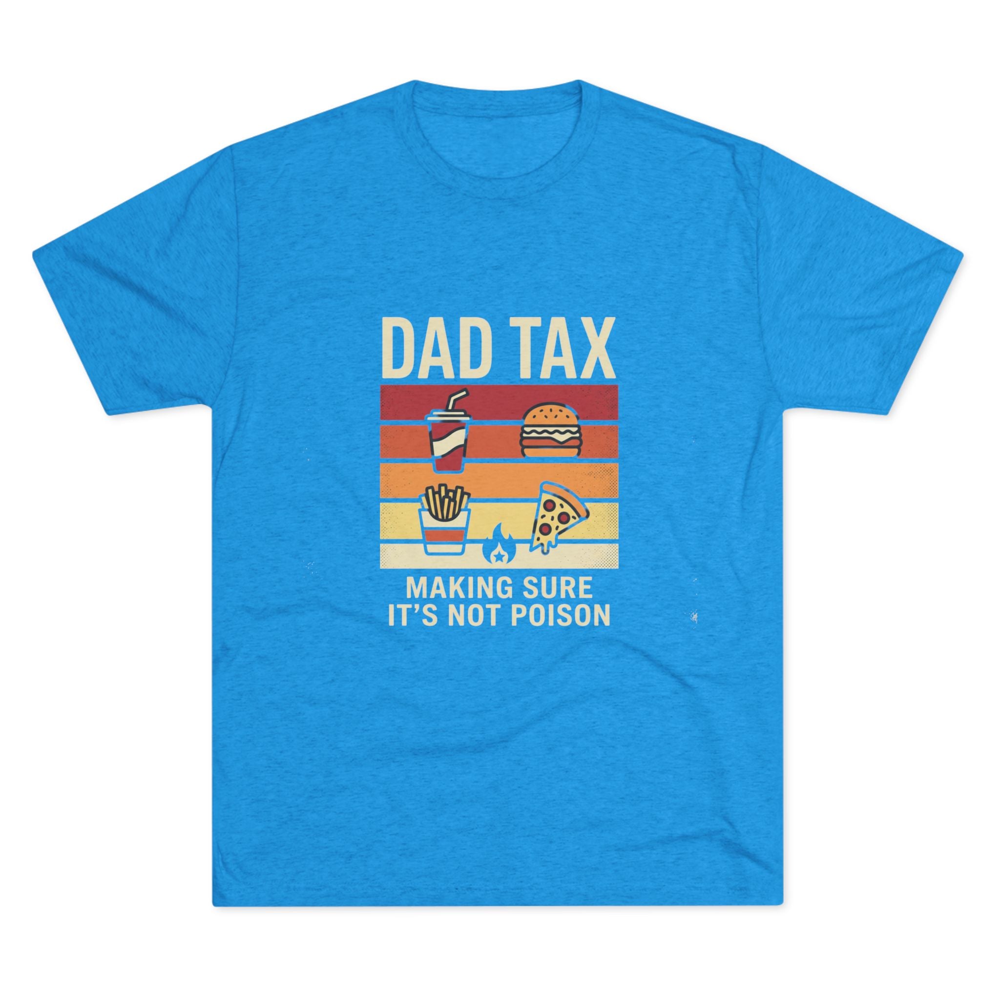 Dad Tax T-Shirt – Funny Retro Food Design