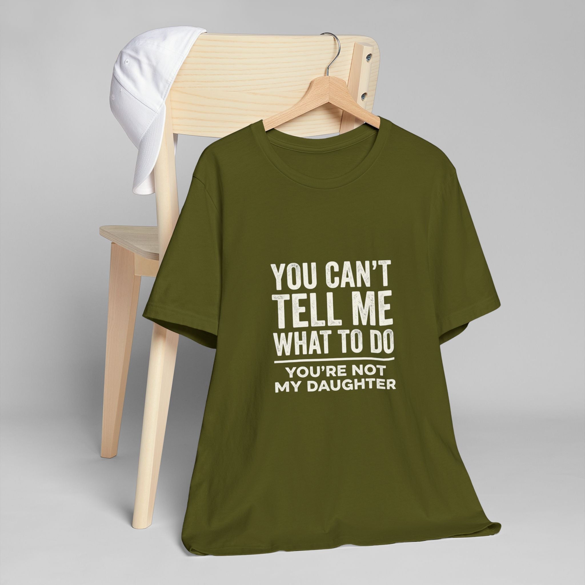 You Can't Tell Me What To Do casual and soft cotton T shirt