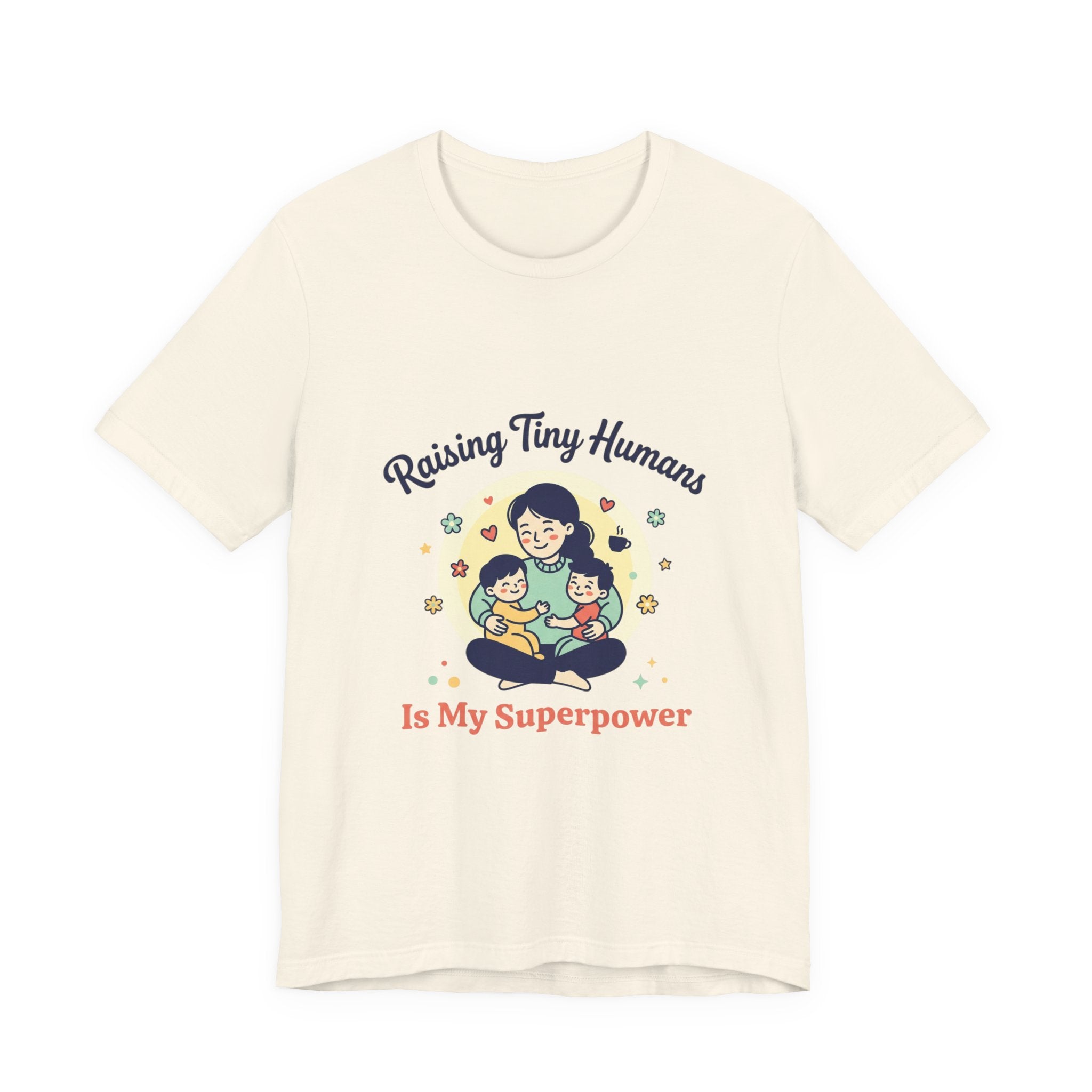 T-Shirt Kleine Menschen aufziehen | Muttertag, Mama-Leben, sentimental