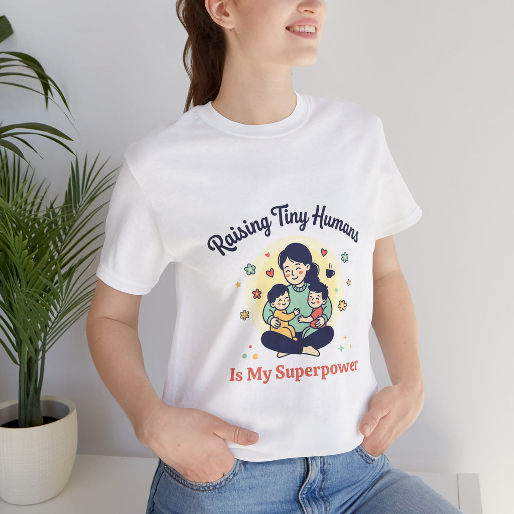 T-Shirt Kleine Menschen aufziehen | Muttertag, Mama-Leben, sentimental