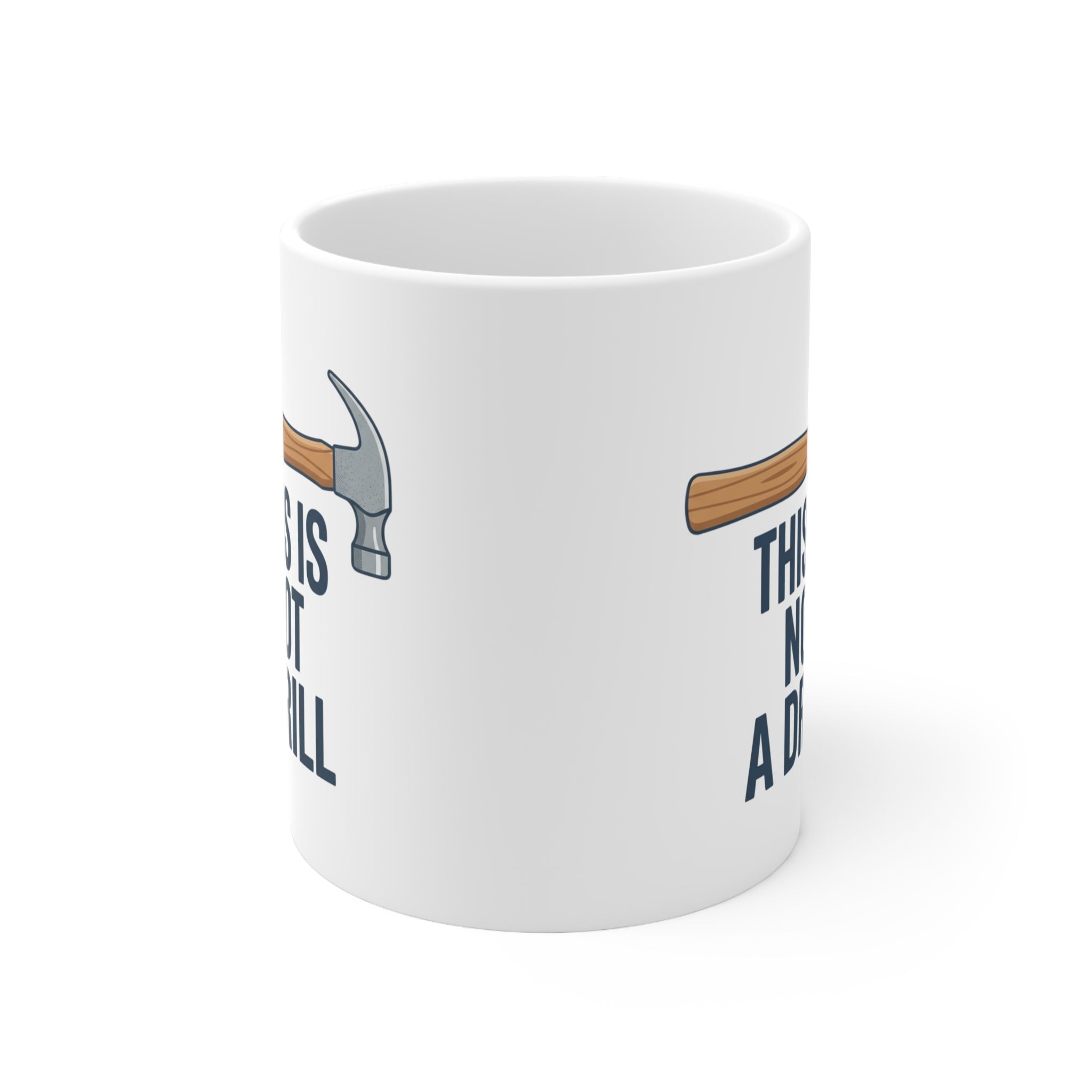 this is not a drill mug
