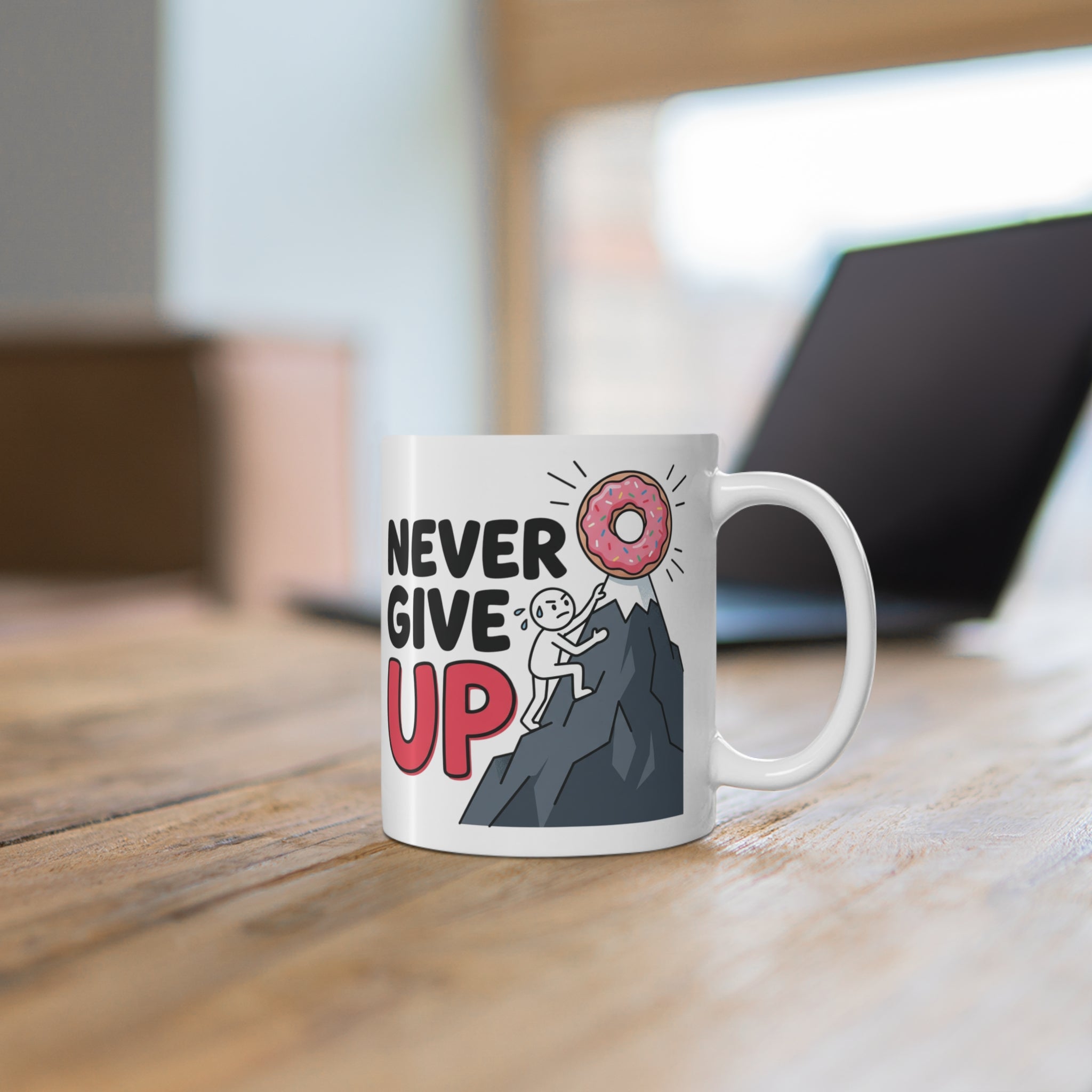 Never Give Up Mug — Motivational Coffee Cup